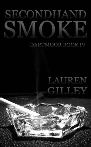 [Dartmoor 04] • Secondhand Smoke